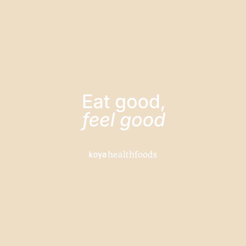 Koya Health Foods: eat good, feel good
