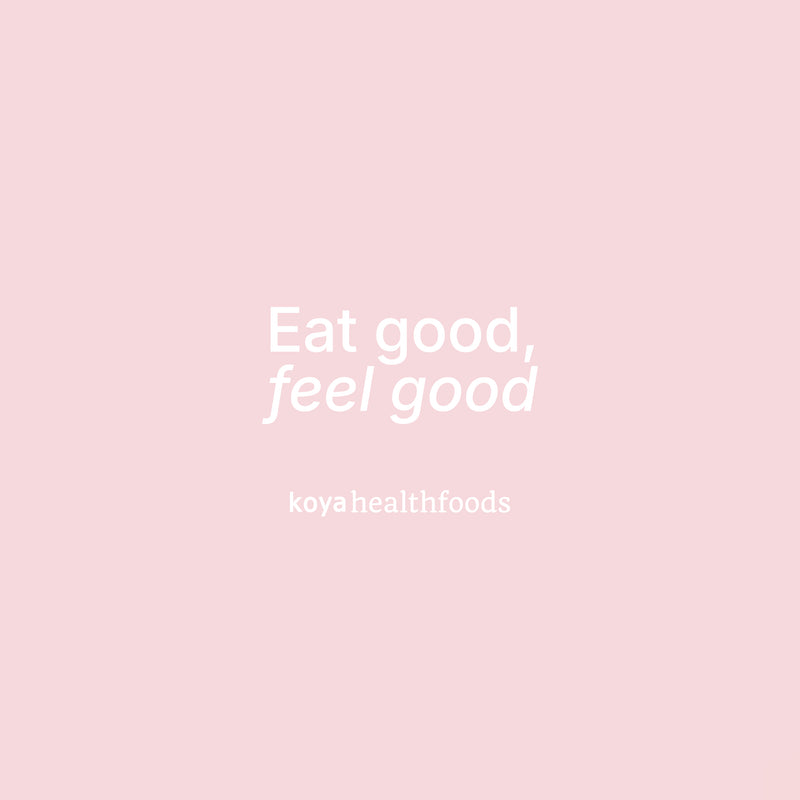 Koya Health Foods: eat good, feel good